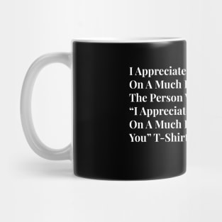 Appreciation Mug